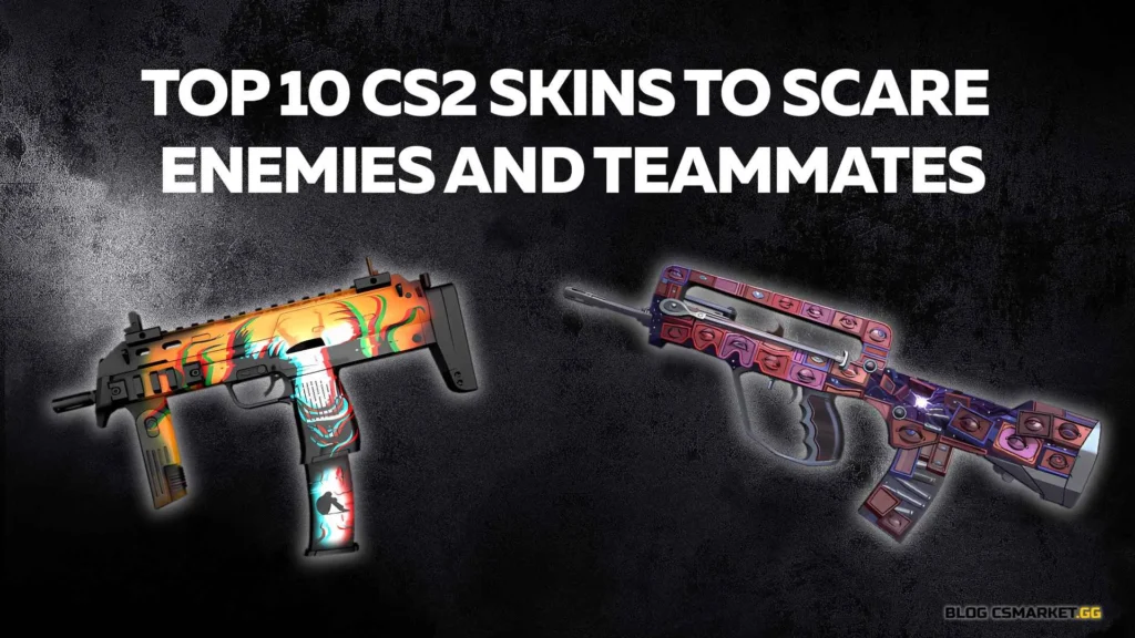 Top 10 CS2 skins to scare_11zon_11zon