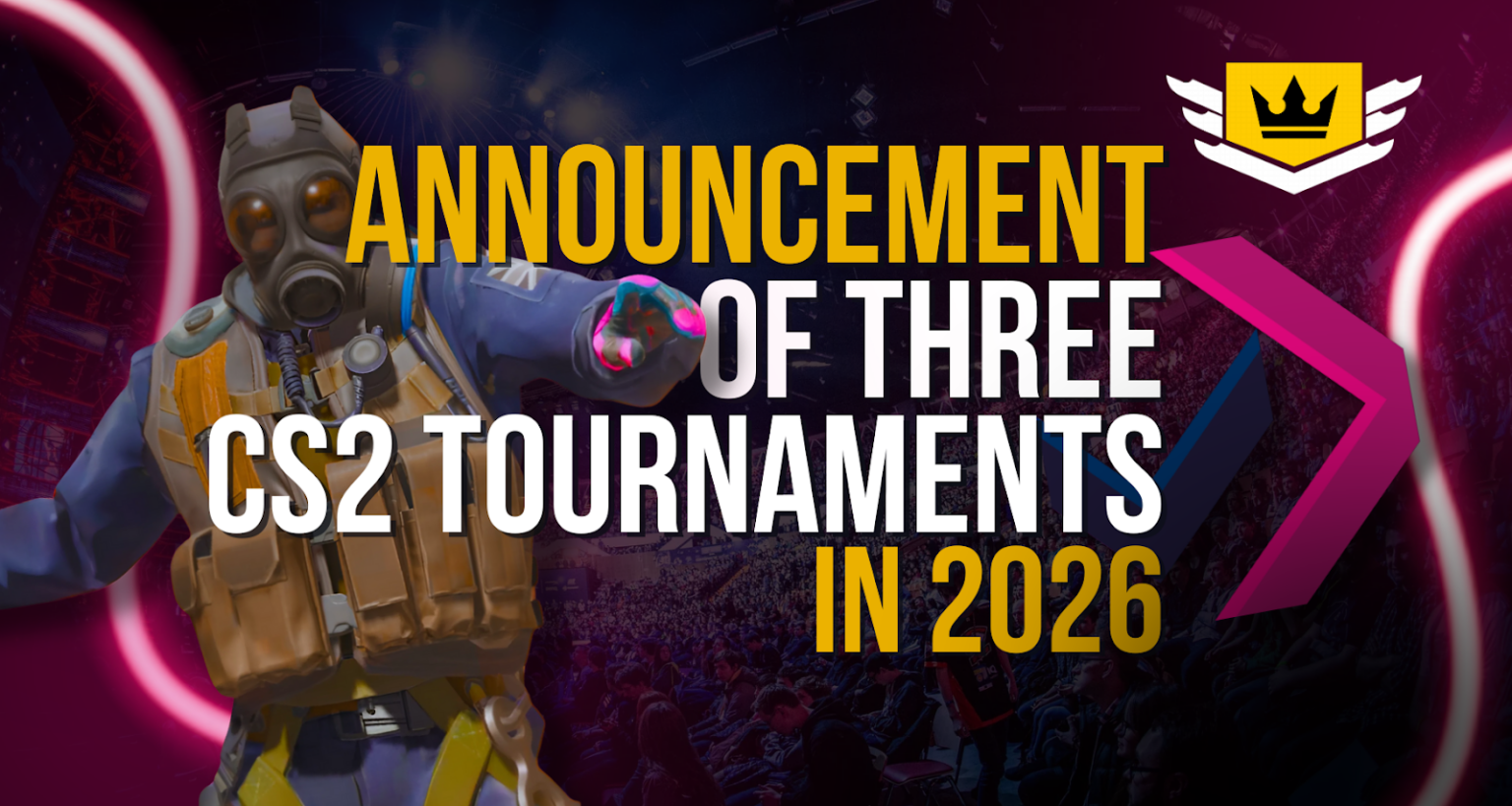 Announcement of three CS2 tournaments in 2026