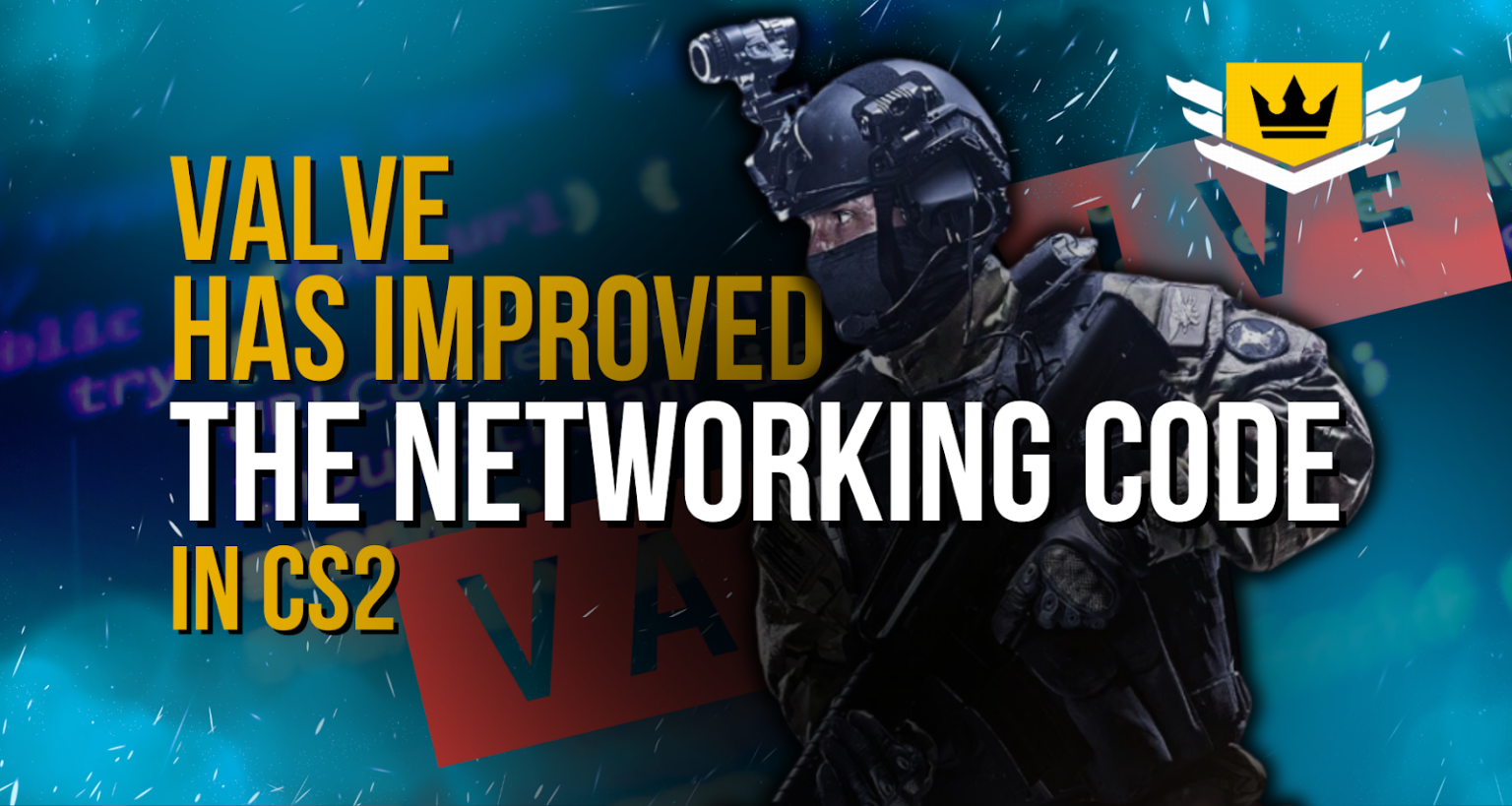 Valve Has Improved the Network in CS2