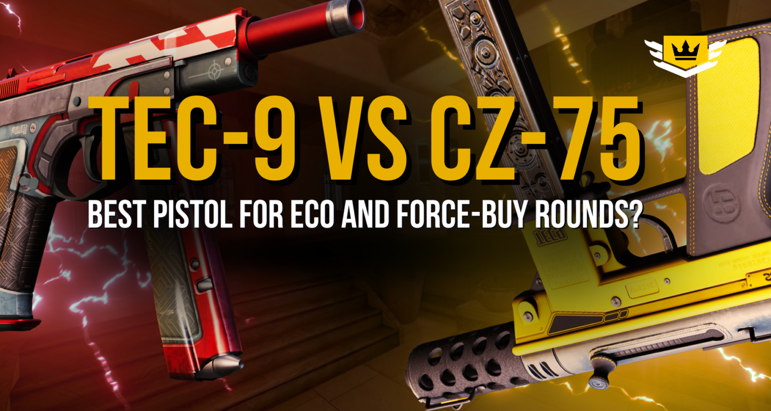 Tec-9 vs CZ-75: Best Pistol for Eco and Force-Buy Rounds?