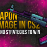 Weapon Damage in CS2: Tips and Strategies to Win